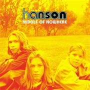 Middle of Nowhere by Hanson