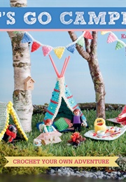 Let's Go Camping! (Kate Bruning)