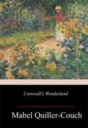 Cornwall's Wonderland (Mabel Quiller Couch)