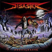 Disaster - Pestilencia