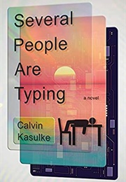 Several People Are Typing (Calvin Kalsuke)