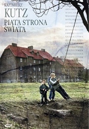 Piąta Strona Świata (Kazimierz Kutz)