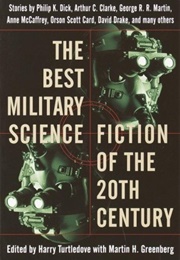 The Best Military Science Fiction of the 20th Century (Harry Turtledove &amp; Martin H. Greenberg)