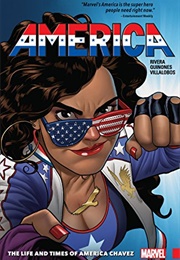 America Vol. 1: The Life and Times of America Chavez (Gabby Rivera)