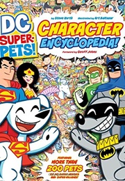 DC Super-Pets Character Encyclopedia (Steve Korte)