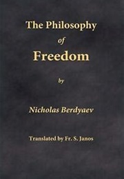 The Philosophy of Freedom (Nikolai Berdyaev)