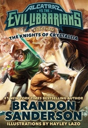 Alcatraz Versus the Knights of Crystallia (Brandon Sanderson)