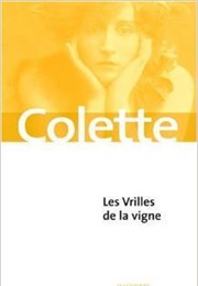 Les Vrilles De La Vigne (Colette)