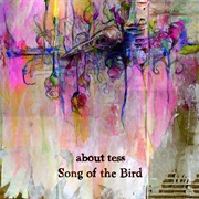 About Tess - Song of the Bird