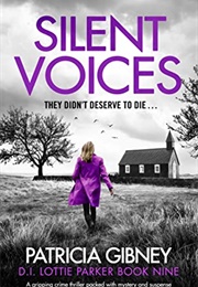 Silent Voices Di Lottie Parker (Patricia Gibney)