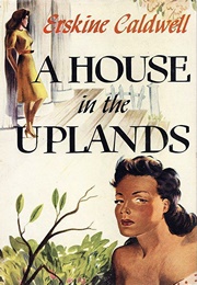 A House in the Uplands (Erskine Caldwell)