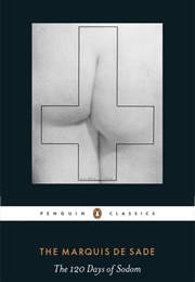 The 120 Days of Sodom (Marquis De Sade)