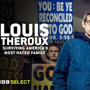 Louis Theroux: Surviving America&#39;s Most Hated Family
