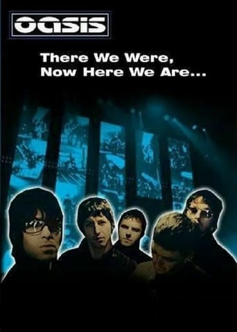There We Were, Now Here We Are... the Making of Oasis (2004)
