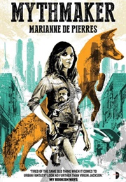 Mythmaker (Peacemaker #2) (Marianne De Pierres)