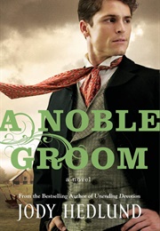 A Noble Groom (Jody Hedlund)
