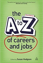 The A-Z of Careers and Jobs (Susan Hodgson)