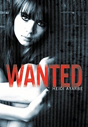 Wanted (Heidi Ayarbe)