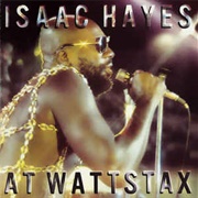Isaac Hayes - Isaac Hayes at Wattstax