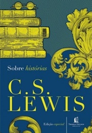 Sobre Histórias (C. S. Lewis)