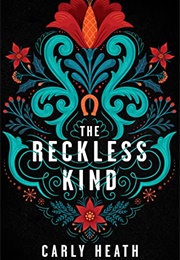 The Reckless Kind (Carly Heath)