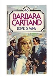 Love Is Mine (Barbara Cartland)