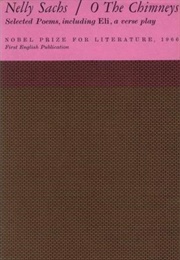 O the Chimneys (Nelly Sachs)