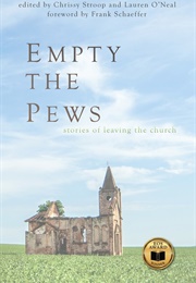 Empty the Pews (Chrissy Stroop)