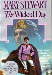 The Wicked Day (Mary Stewart)