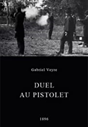 Duel Au Pistolet (1896)