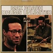 Max Roach - Drums Unlimited