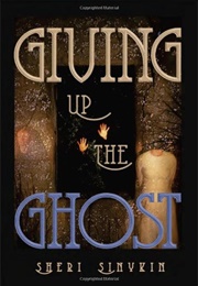 Giving Up the Ghost (Sheri Cooper Sinykin)