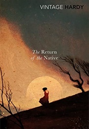 The Return of the Native (Thomas Hardy)