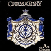Crematory - Act Seven