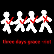Three Days Grace - Riot