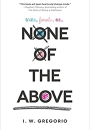 None of the Above (I.W. Gregorio)