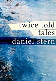 Twice Told Tales (Daniel Stern)