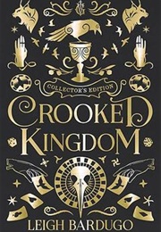 Crooked Kingdom (Leigh Bardugo)