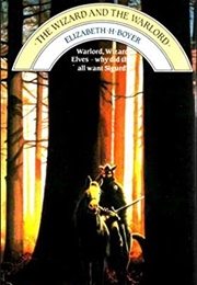 The Wizard and the Warlord (Elizabeth Boyer)