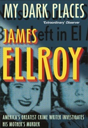My Dark Places (James Ellroy)
