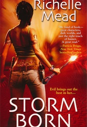Storm Born (Richelle Mead)