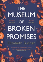 The Museum of Broken Promises (Elisabeth Buchan)