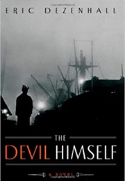 The Devil Himself (Eric Dezenhall)