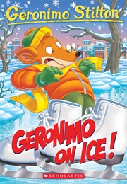 Geronimo on Ice (Geronimo Stilton)
