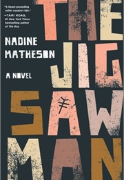 The Jig Saw Man (Nadine)