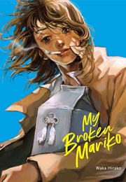 My Broken Mariko (Waka Hirako)