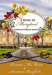 A Duel in Meryton: A Pride and Prejudice Variation (Renata McMann)