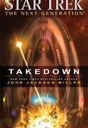 Star Trek Takedown (John Jackson Miller)
