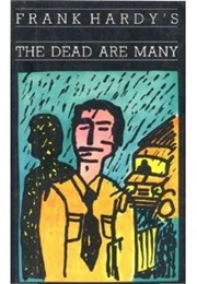 But the Dead Are Many (Frank Hardy)