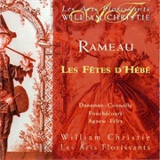 Rameau: Les Fêtes D'hébé (Les Arts Florissants / Christie)